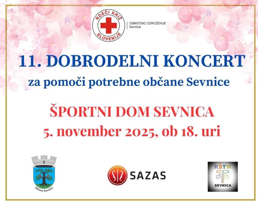 11. DOBRODELNI KONCERT / ZA POMOČI POTREBNE OBČANE SEVNICE