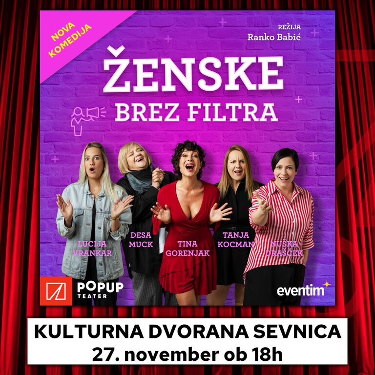 ŽENSKE BREZ FILTRA / KOMEDIJA