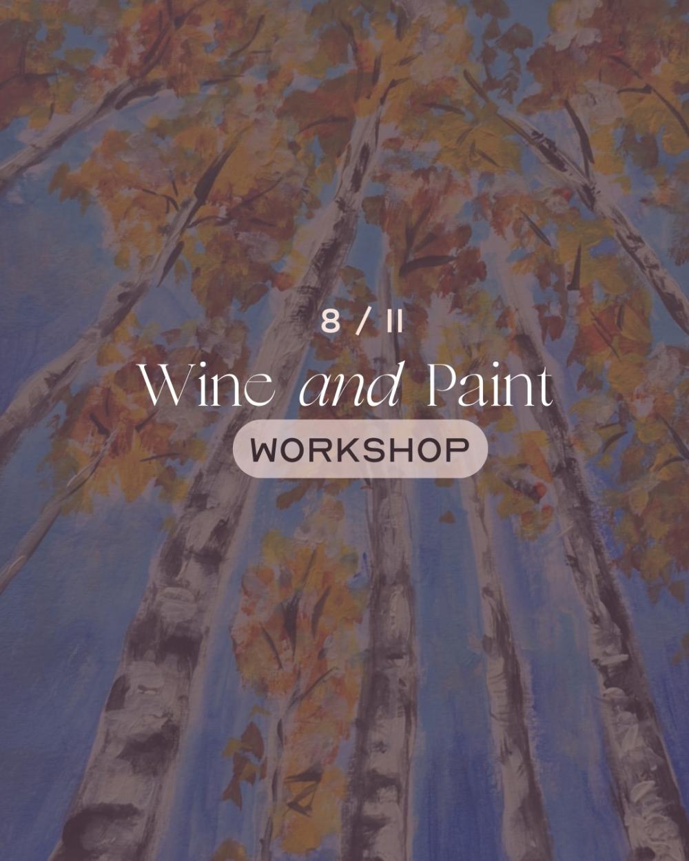 WINE & PAINT / AUTUMN EDITION