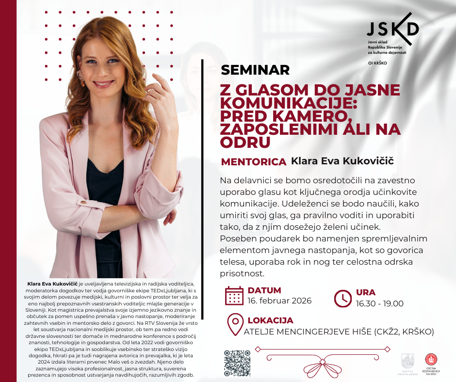 Z GLASOM DO JASNE KOMUNIKACIJE: PRED KAMERO, ZAPOSLENIMI ALI NA ODRU, SEMINAR Z MENTORICO: KLARO EVO KUKOVIČIČ
