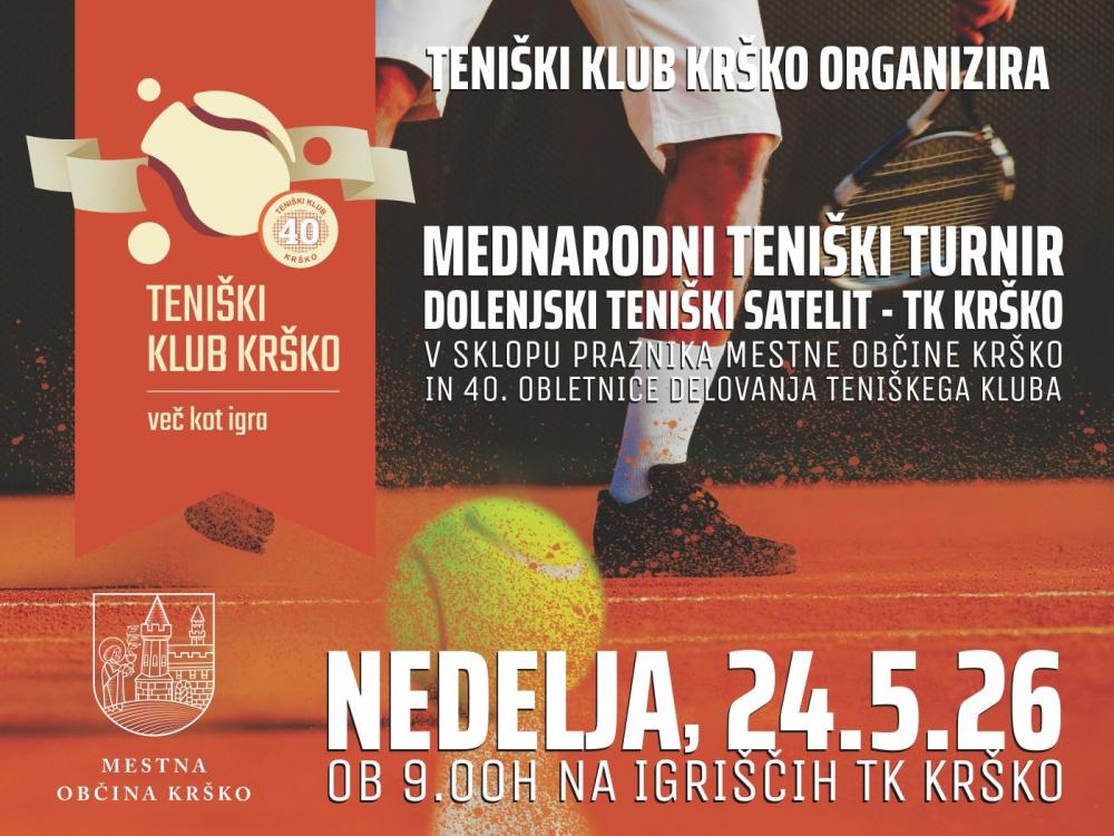DTS (DOLENJSKI TENIŠKI SATELIT)  40 LET - TK KRŠKO MEDNARODNA TRADICIONALNA PRIREDITEV V SKLOPU PRAZNIKA MOKK 2026