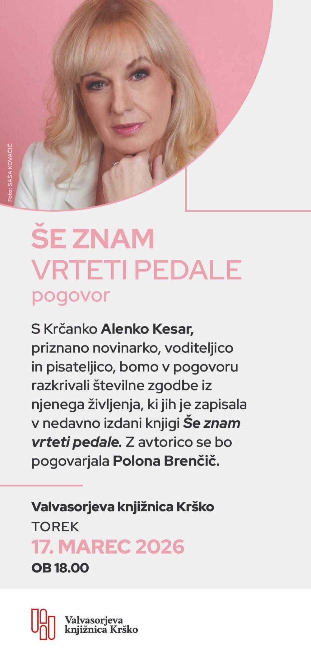 ŠE ZNAM VRTETI PEDALE (PREDSTAVITEV KNJIGE IN POGOVOR Z ALENKO KESAR)