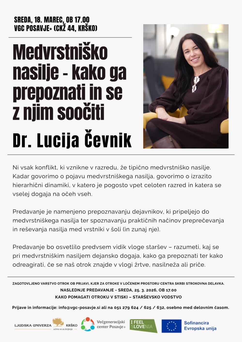 PREDAVANJE: MEDVRSTNIŠKO NASILJE – KAKO GA PREPOZNATI IN SE Z NJIM SOOČATI (DR. LUCIJA ČEVNIK)