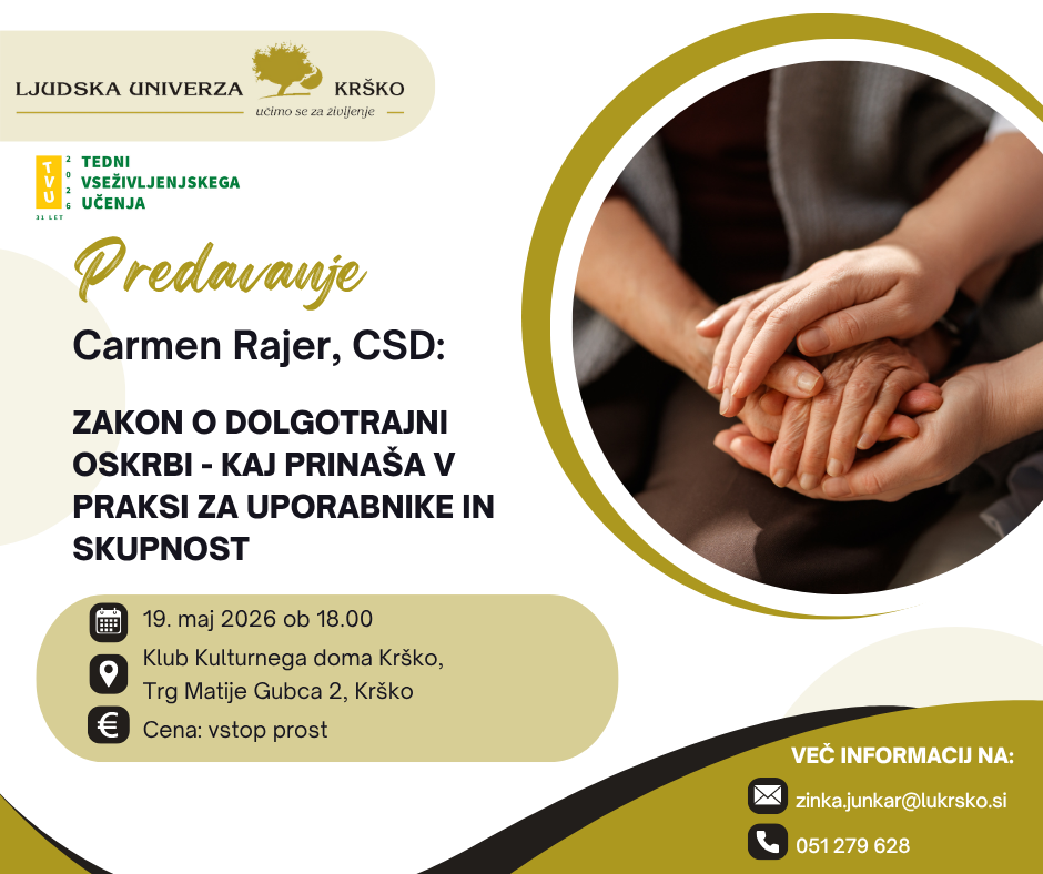 ZAKON O DOLGOTRAJNI OSKRBI – KAJ PRINAŠA V PRAKSI ZA UPORABNIKE IN SKUPNOST