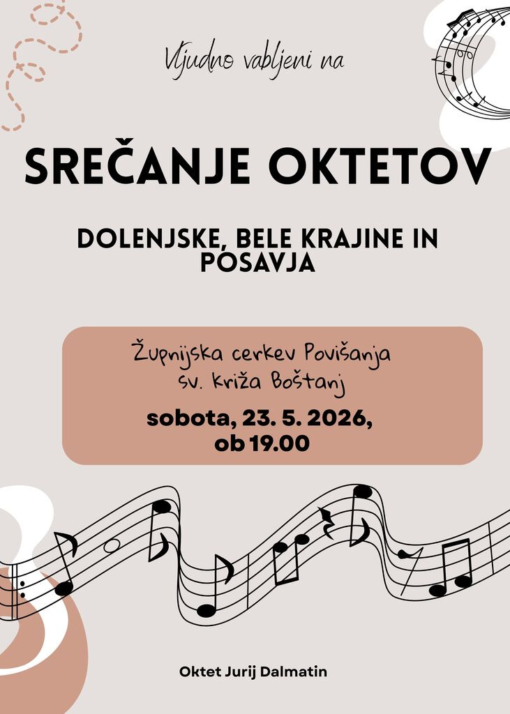 SREČANJE OKTETOV DOLENJSKE, BELE KRAJINE IN POSAVJA