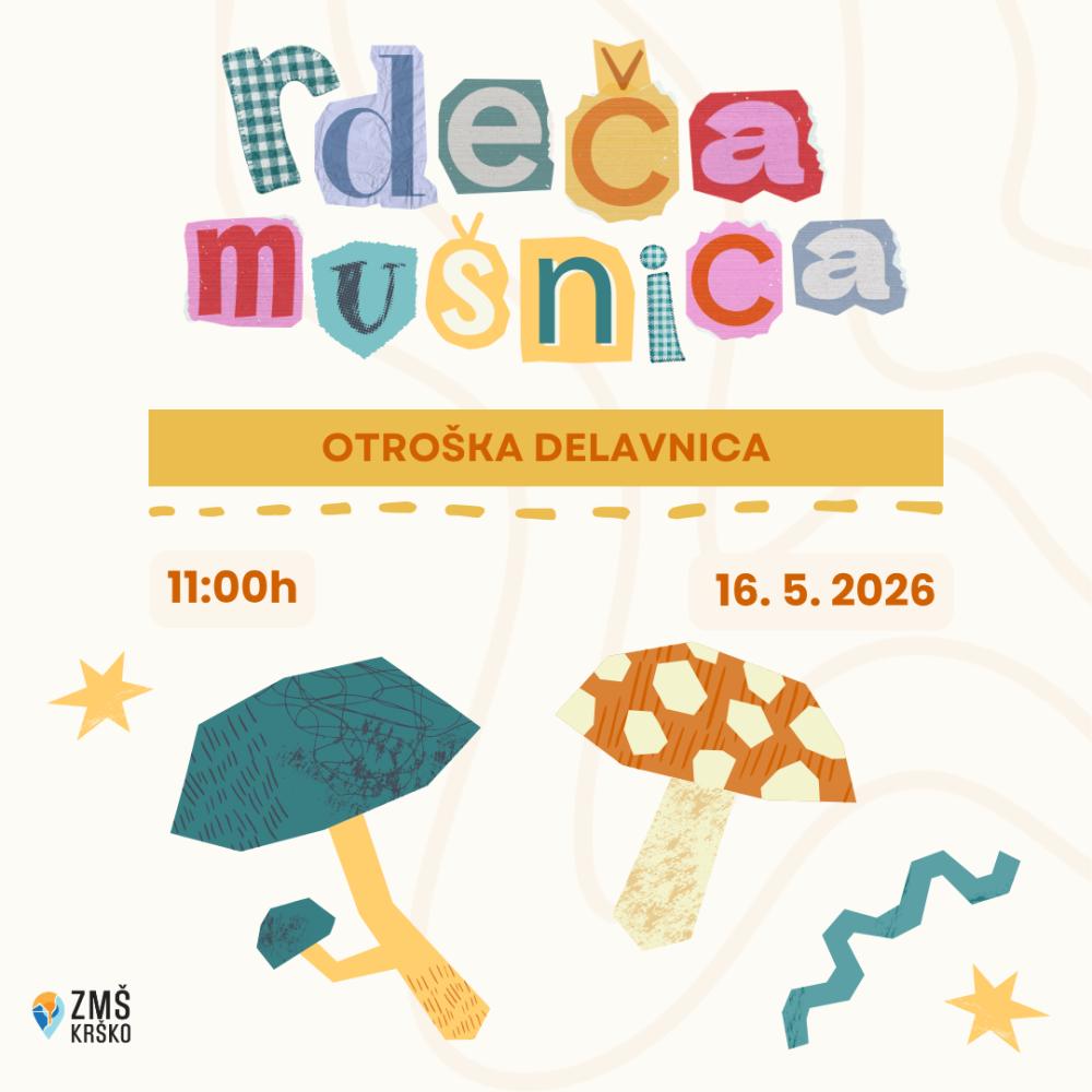 OTROŠKA DELAVNICA: RDEČA MUŠNICA