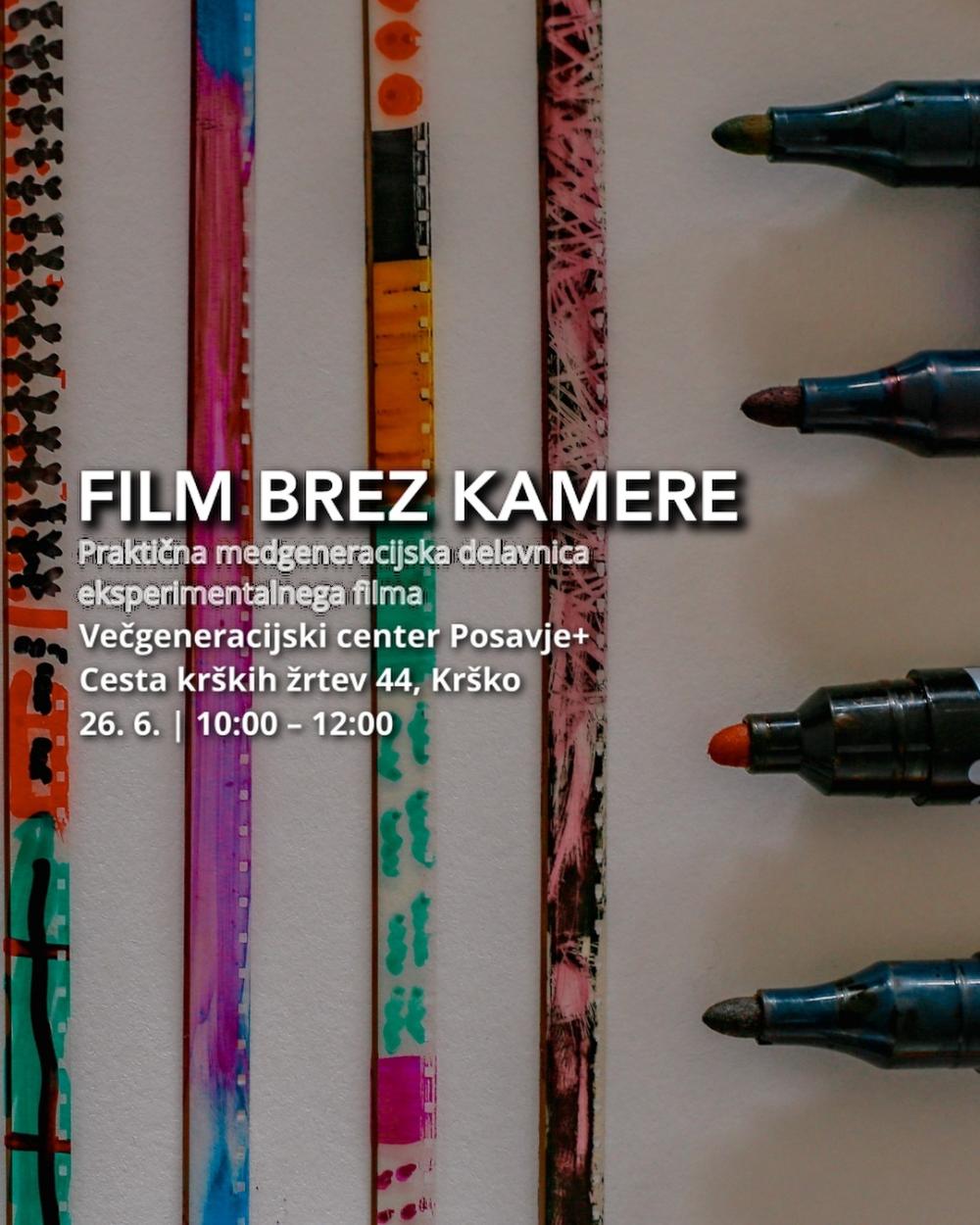 DELAVNICA: FILMI BREZ KAMERE (VODI AGUSTINA-V SODELOVANJU Z LUKSUZ PRODUKCIJO)