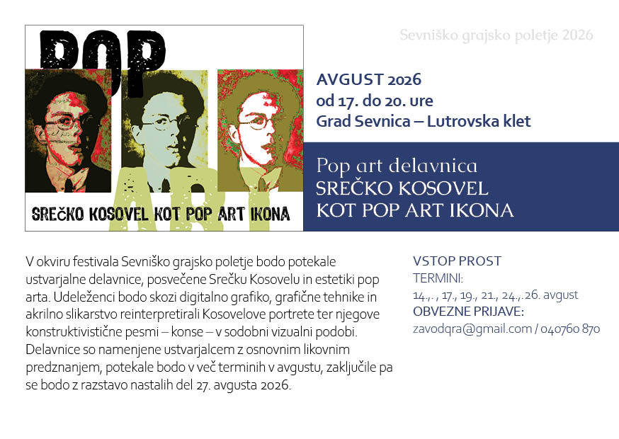 SEVNIŠKO GRAJSKO POLETJE 2026: POP ART DELAVNICA - SREČKO KOSOVEL KOT POP ART IKONA