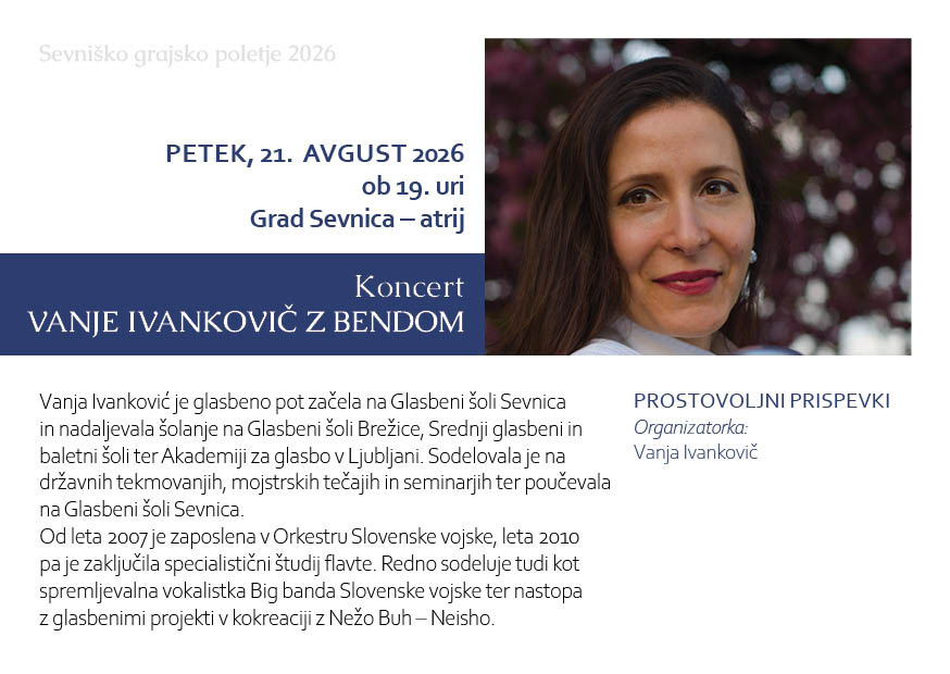 SEVNIŠKO GRAJSKO POLETJE 2026:KONCERT VANJA IVANKOVIČ Z BENDOM