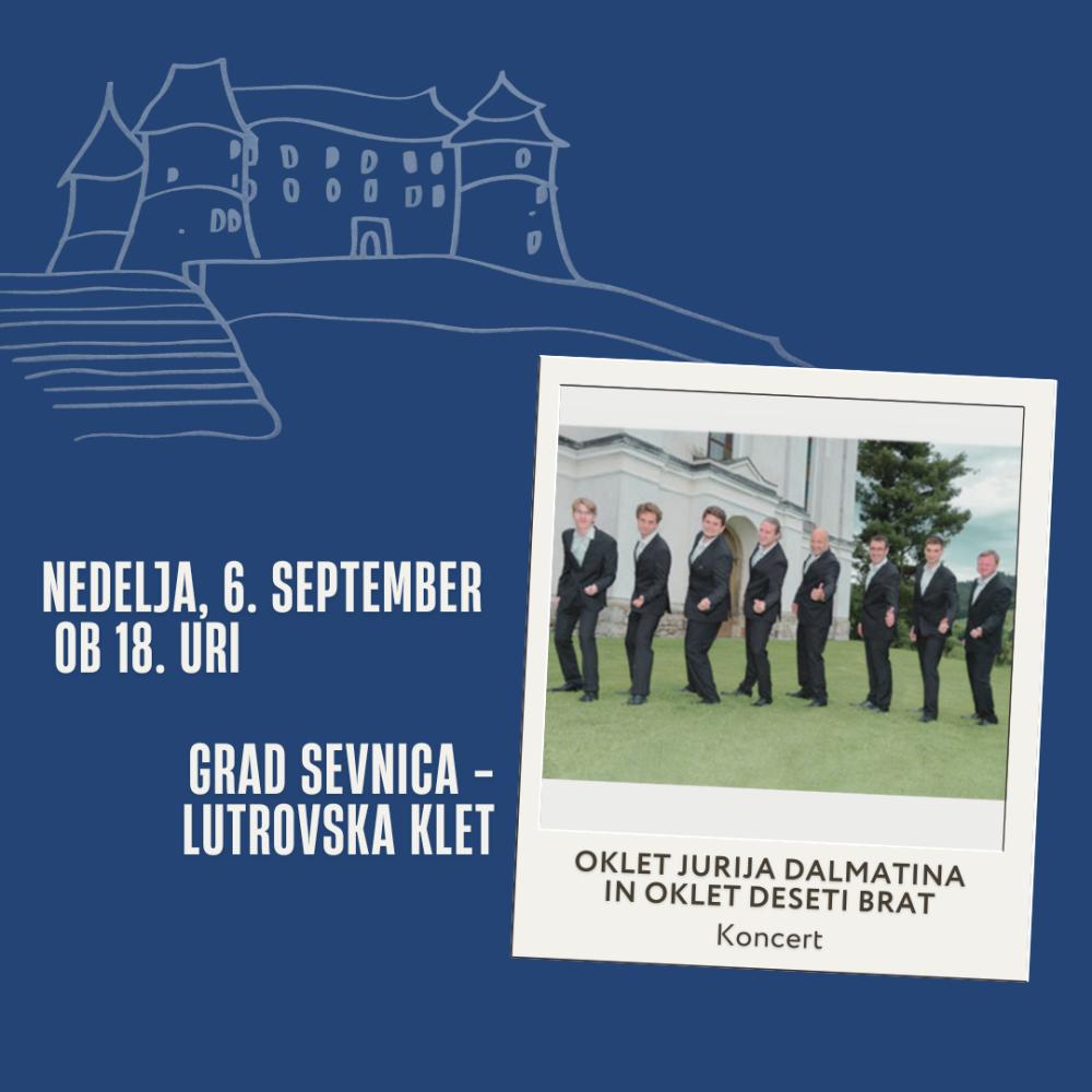 SEVNIŠKO GRAJSKO POLETJE 2026: KONCERT OKTETA JURIJA DALMATINA IN OKTETA DESETI BRAT