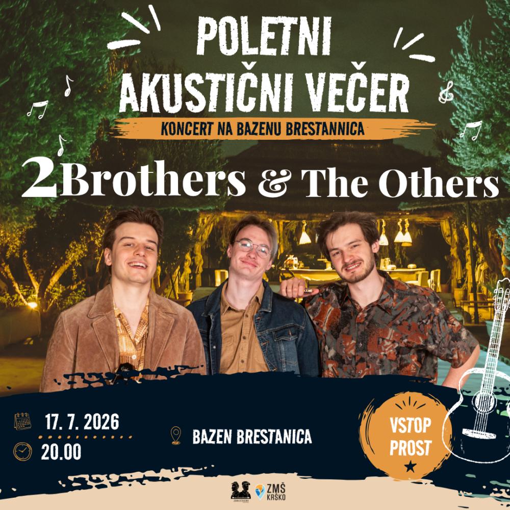 KONCERT 2BROTHERS & THE OTHERS NA BAZENU BRESTANICA