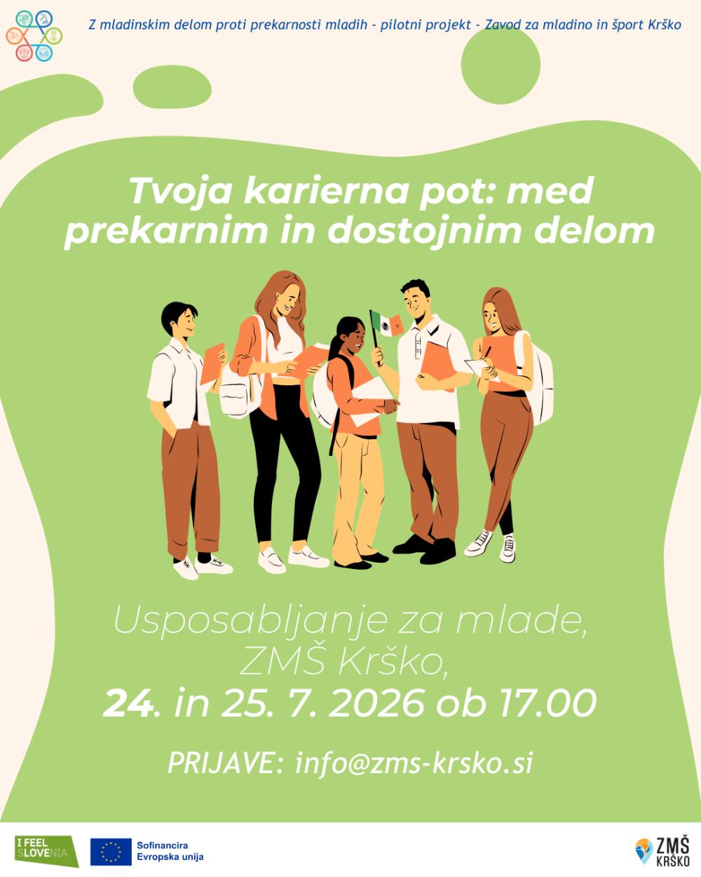 USPOSABLJANJE ZA MLADE - TVOJA KARIERNA POT: MED PREKARNIM IN DOSTOJNIM DELOM
