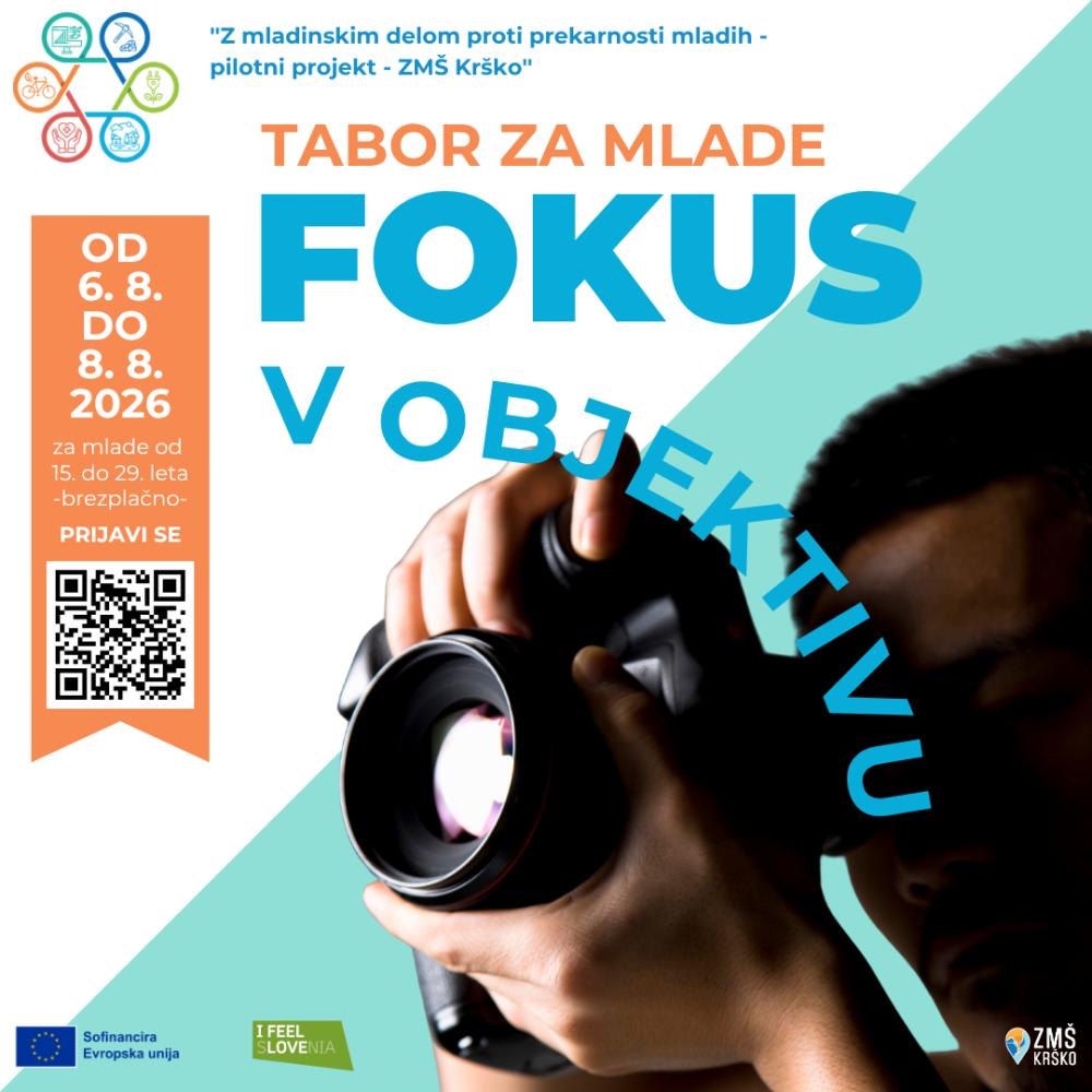 FOKUS V OBJEKTIVU: 3-DNEVNI FOTO PODJETNIŠKI TABOR ZA MLADE