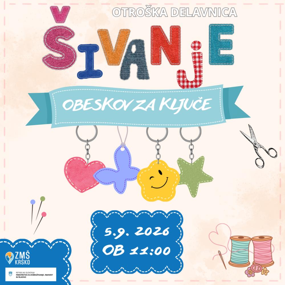 OTROŠKA DELAVNICA: ŠIVANJE OBESKOV ZA KLJUČE
