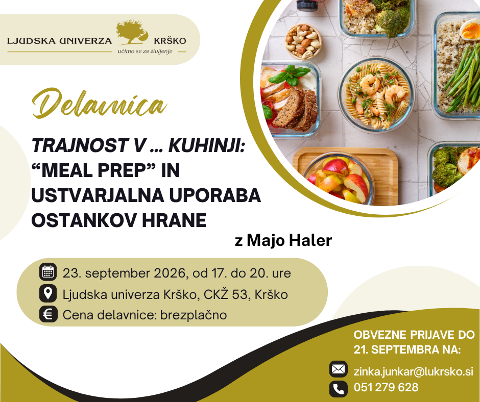 TRAJNOST V… KUHINJI: »MEAL PREP« IN USTVARJALNA UPORABA OSTANKOV HRANE