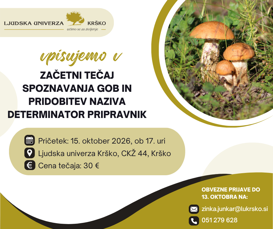 ZAČETNI TEČAJ SPOZNAVANJA GOB IN PRIDOBITEV NAZIVA DETERMINATOR PRIPRAVNIK
