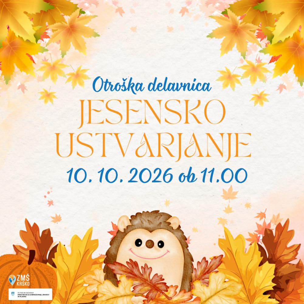 OTROŠKA DELAVNICA: JESENSKO USTVARJANJE