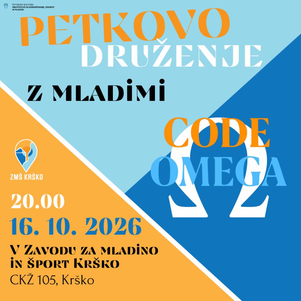 PETKOVO DRUŽENJE Z MLADIMI: CODE OMEGA 