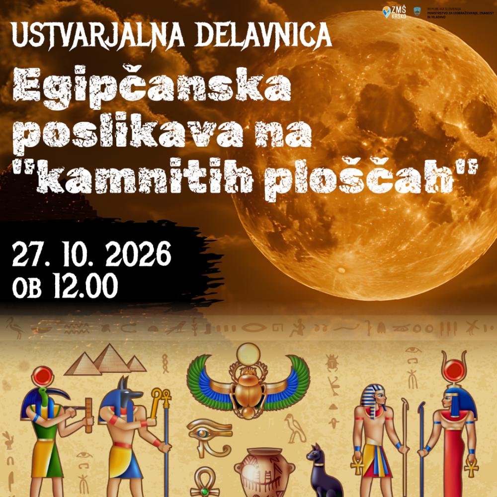 USTVARJALNA DELAVNICA: EGIPČANSKE POSLIKAVE