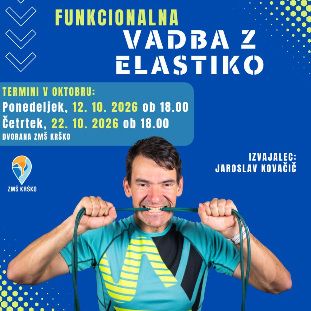 FUNKCIONALNA VADBA Z ELASTIKO