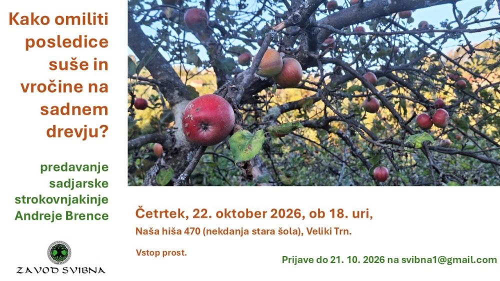KAKO OMILITI POSLEDICE SUŠE IN VROČINE NA SADNEM DREVJU, PREDAVANJE