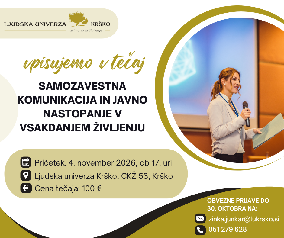 SAMOZAVESTNA KOMUNIKACIJA IN JAVNO NASTOPANJE V VSAKDANJEM ŽIVLJENJU