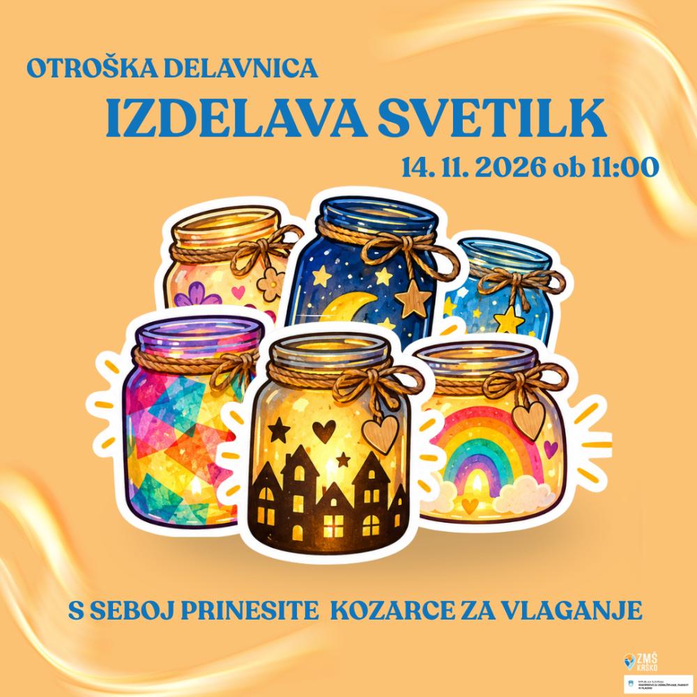 OTROŠKA DELAVNICA: IZDELAVA SVETILK